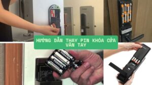 hướng dẫn thay pin khóa cửa vân tay